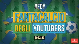 ASTA IN LIVE: FANTACALCIO DEGLI YOUTUBERS 2022-23