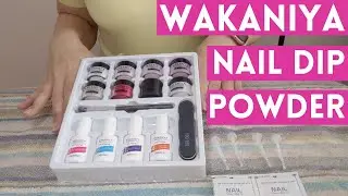 WAKANIYA Nail Dip Powder - Review