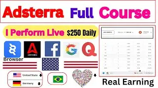 Adsterra Full Course 2024🔥 | How I Perform Live Task On Adsterra And Earn $250 Daily