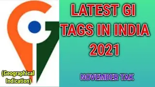 GI tags in india 2021 November tak || current affairs