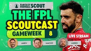 THE FPL SCOUTCAST! 🚨 | GAMEWEEK 8 | Fantasy Premier League Tips 2025/26