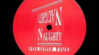 Naughty Naughty - Volume Five (Side B) (1994)