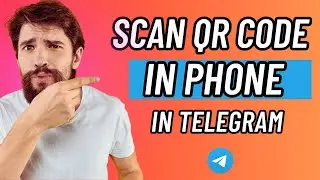 How To Scan QR Code In Telegram In Phone