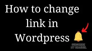 How to change link in Wordpress Website