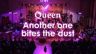 Another one bites the dust - Queen Choir + Orchestra Version