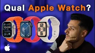 Qual Apple Watch Comprar em 2024? Comparação Completa para a melhor escolha!