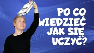 Jak się uczyć skutecznie?