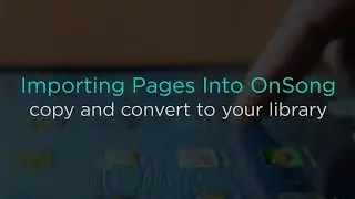 Importing Pages into OnSong