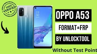Oppo A53 Format/Reset Password And Reset FRP Done Without Test Point