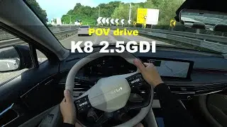 2024 KIA K8 2.5GDi POV drive
