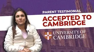Parent Testimonial | Syna Accepted To Cambridge