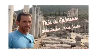 This is Ephesus with Pastor Trent Casto