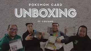 Pokemon Card Unboxing ft. Cousins