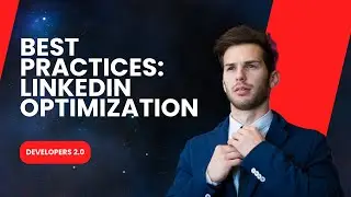 Best Practices: LinkedIn Optimization