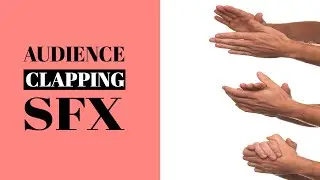 Clapping Sound Effects | Audience Applause