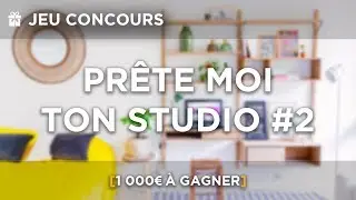 JEU CONCOURS | 1000€ À GAGNER | PRÊTE MOI TON STUDIO #2