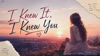 Taylor Swift - I Knew It, I Knew You 