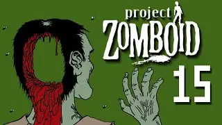 Ecky Plays Project Zomboid | S07 E15 | Perimeter