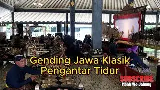 Gending jawa Klasik Pengantar Tidur