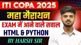 ITI COPA Marathon 2025 / HTML & PYTHON/QUESTIONS ARE COMING FROM THESE IN THE EXAM|ITI COPA ONE S...