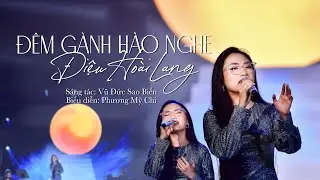 Đêm Gành Hào Nghe Điệu Hoài Lang - Phương Mỹ Chi | Live at Minishow Mạnh Quỳnh - Hát giữa Cầm Thi