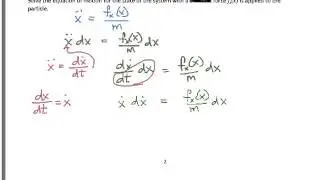 Particle Dynamics Screencast 2.4 - Straight-Line Motion with Position-Dependent Force