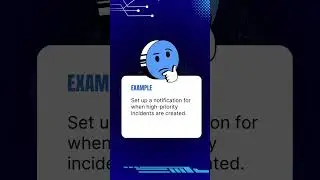 Mastering Notifications in ServiceNow: Keep Your Team Informed