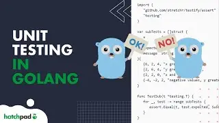 Unit Testing in Golang | hatchpad