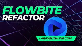 Refactoring To Flowbite