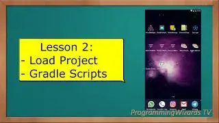 Android Projects S2E2: Kotlin Firebase Realtime Database CRUD - Load Project, Gradle Scripts