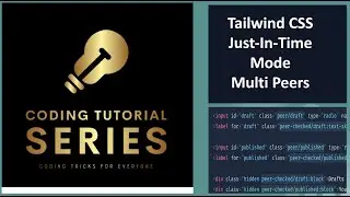 Just-In-Time Mode Multi Peers Next Generation Tailwind CSS 