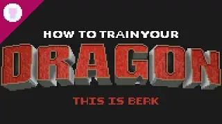 This is Berk 8-Bit Chiptune | How to Train Your Dragon
