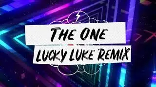 The Chainsmokers  - The One (Lucky Luke feat. Emie Cover Remix)