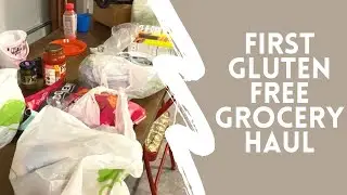 OUR FIRST GLUTEN FREE GROCERY HAUL! | Gluten Free Products