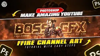 How To Make Free Fire Channelart | Photoshop Tutorial | Urdu/Hindi | BOSS GFX