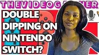 Nintendo Switch & the Urge to Double Dip