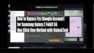 How to Bypass FRP (Google Account) for Samsung Galaxy Z Fold3 5G New Method with UnlockTool
