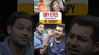 Dry Eye Treatment - IPL Therapy