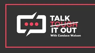 Talk It Out - Candace Watson
