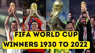 FIFA World Cup Winners List from 1930 to 2022 | Lionel Messi | Kylian Mbappé