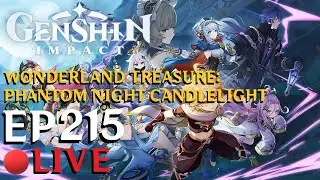Genshin Impact Live Ep215 - Wonderland Treasure: Phantom Night Candlelight