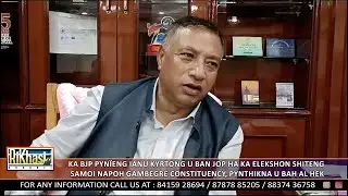 KA BJP PYNÏENG IANU KYRTONG U BAN JOP HA KA ELEKSHON SHITENG SAMOI NAPOH GAMBEGRE CONSTITUENCY, PYNT