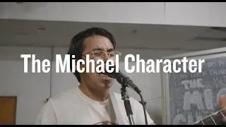 The Michael Character - an Allston Pudding Session