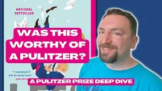 What Type of Book Deserves to Win Literary Prizes? The Case of Less (A Pulitzer Prize Deep Dive)