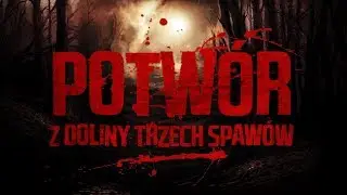 Potwór z Doliny Trzech Spawów - Trailer