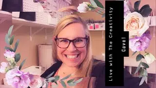May 15, 2023 LIVE with The Creativity Cave!