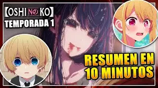 OSHI NO KO Season 1 Recap in 10 Minutes