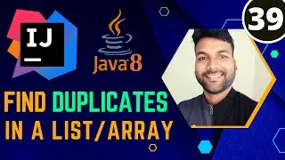 Find Duplicates from a list/array of Numbers | Java8 Stream Tutorial