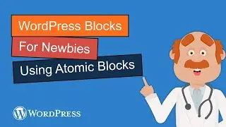 WordPress Blocks for Newbies : Using Atomic Blocks