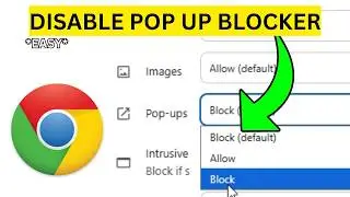 How To Disable Pop Up Blocker on Google Chrome(EASY)